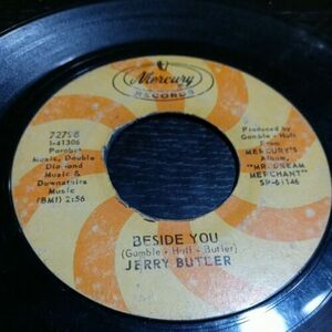 Jerry Butler "Beside You/Never Give You Up" Northern ソウル 45 Mercury Records 海外 即決