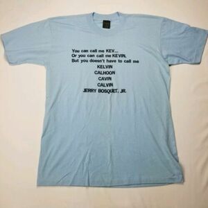 You Can Call Me Kev... Vintage Single Stitch T-Shirt - Center Star XL Blue 海外 即決