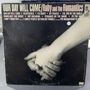 Ruby And The Romantics - Our Day Will Come - Kapp Records - 1963 海外 即決