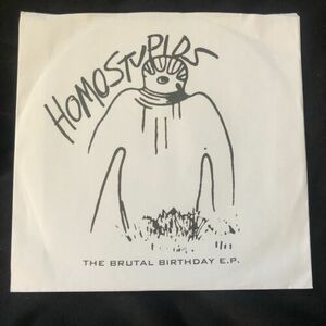 HOMOSTUPIDS - The Brutal Birthday 7" 45 RPM RITCHIE RECORDS レア PRIVATE PRESS 海外 即決