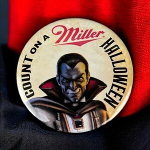 Vintage 1995 Count On A Miller Halloween Button/Pinback - 3" Halloween Dracula 海外 即決