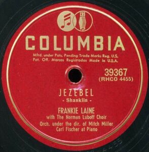 1951 Frankie Laine Jezebel / Rose Rose 7インチ8 rpm Record 10 in Columbia 39367インチ VG 海外 即決