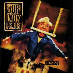 Our Lady Peace : Clumsy CD 海外 即決