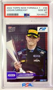 2022 Topps NOW F1 Formula 1 PSA 10 GEM MINT #36 LOGAN SARGEANT RC ROOKIE 海外 即決