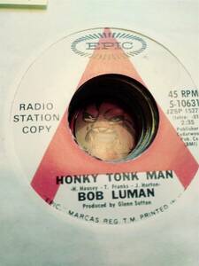 Bob Luman, Honky Tonk Man ~ 1970 Epic プロモ 45 海外 即決