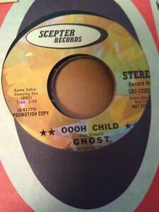 Ghost, Oooh Child ~ 1972 Scepter プロモ 45 +sleeve 海外 即決