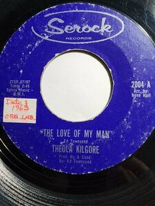 Theola Kilgore "The Love / Of My Man" - R&B / ソウル / Vocal (1963) GOOD+ F335 海外 即決