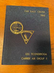 USS Ticonderoga 1963 Aircraft Carrier Air Group 5 Cruise Book w/slipcase. Nice! 海外 即決