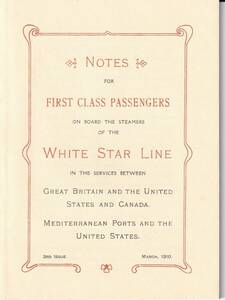 NOTES FOR 1ST CLASS PASSENGERS RMS TITANIC & RMS OLYMPIC 1910 NICE REPRINT 海外 即決