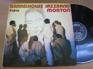 LP1206／BARRELHOUSE JAZZBAND：PLAYS JELLY ROLL MORTON.