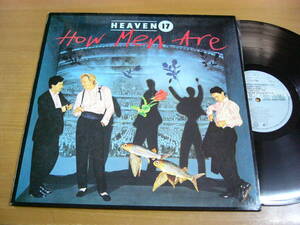 LPs719／【UK盤】HEAVEN 17：HOW MEN ARE.