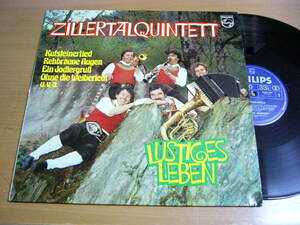 LPi148／【オーストリア盤】ZILLERTAL QUINTETT：LUSTIGES LEBEN.