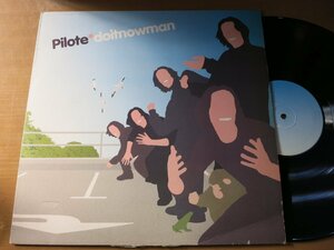LP0800／【UK盤】PILOTE：DOITNOWMAN.