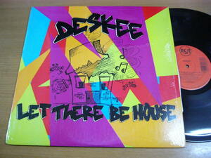 LPL923／【USA盤/12インチシングル】DESKEE：LET THERE BE HOUSE.