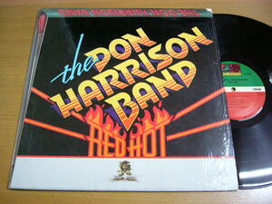 LPq523／【USA盤】THE DON HARRISON BAND：RED HOT.