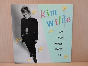mkm_5257-12”KIM WILDE/SAY YOU REALLY WANT ME