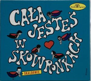 スカルドウ-Skaldowie/Cala Jestes W Skowronkach-ポーランドのロック・バンド1969年リリース3枚目のアルバム