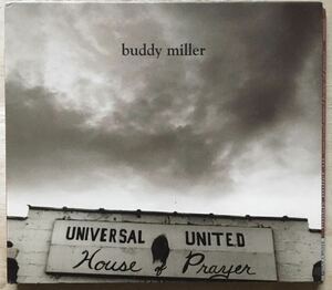 Buddy Miller/2004年大名盤:カントリーロック/フォークロック/スワンプ/シンガーソングライター/Emmylou Harris/Julie Miller/Tammy Rogers