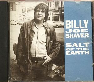 Billy Joe Shaver [Salt Of The Earth] 87年傑作！/ アウトローカントリー / カントリーロック / ルーツロック / スワンプ