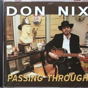 Don Nix [Passing Through] 2008年大名盤！/ スワンプ / ブルースロック / ルーツロック / シンガーソングライターの画像1