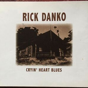 Rick Danko[Cryin’ Heart Blues]カントリーロック/スワンプ/名盤探検隊/Paul Butterfield/Ronnie Wood/Eric Clapton/Pete Townshendの画像1