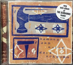 Dave Schramm[Hammer and Nails]US Post Punk/New Wave/ギターポップ/ネオサイケ/ネオアコ/The dB’s/Yo La Tengo/Jeb Loy Nichols