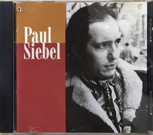 Paul Siebel/70年の名作1st全曲に2ndから5曲追加変則コンピ/シンガーソングライター/フォークロック/カントリーロック/スワンプ/名盤探検隊