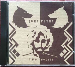 John Flynn[Two Wolves]シンガーソングライター/フォークロック/カントリーロック/Kris Kristofferson/Kathy Mattea/Jane Kelly, Williams
