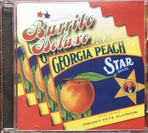 Burrito Deluxe Featuring Sneaky Pete Kleinow[Georgia Peach] Country блокировка /s one p/Gib Guilbeau/Garth Hudson/Gillian Welch