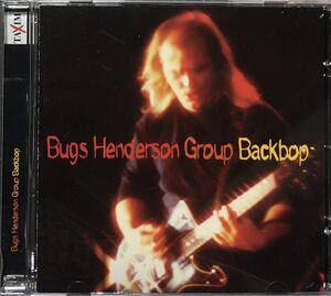 Bugs Henderson Group[Backbop](98: GERMANY-TAXIM)teki suspension / blues lock /s one p/pa block / bar band / guitar sllinger 