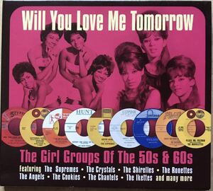 [Will You Love Me Tomorrow: The Girl Groups Of The 50s & 60s]ガールポップ/ガールグループ/アーリーR&B/Doo-Wop/モッズ/Phil Spector