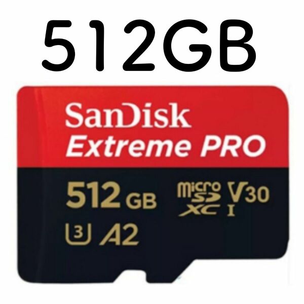 マイクロSDカード microSD 512GB microSDカード SanDisk サンディスク extreme PRO