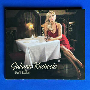 JULIANN KUCHOCKI / DON'T EXPLAIN CD