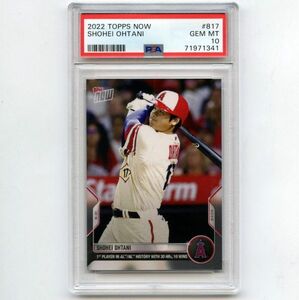 PSA10 大谷翔平 2022 Topps Now #817 SHOHEI OHTANI PSA鑑定カード GEM MINT 史上初 シーズン30ホームラン10勝達成