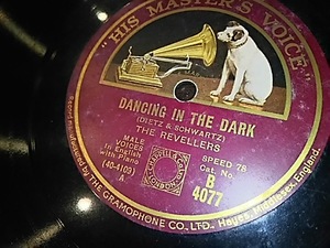 Comedy Harmonists「Spanish Fandango」 The Revellers「Dancing In The Dark」英HMV・B4077