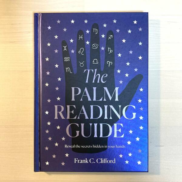 送料無料 The PALM READING GUIDE 英語版 Frank C. Clifford 著 Ilex Press