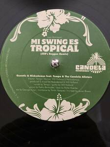 Quantic & Nickodemus / Mi Swing Es Tropical zeb remix 12inch レコード　クボタタケシ　wonderwheel records