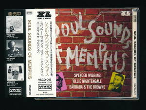 ☆SPENCER WIGGINS, OLLIE NIGHTENGALE, BARBARA & THE BROWNS☆SOUL SOUNDS OF MEMPHIS☆日本盤・帯付☆XL / VIVID SOUND VSCD-017☆