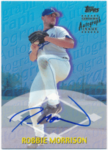 ☆ Robbie Morrison MLB 2000 Topps Signature Auto 直筆サイン オート ロビー・モリソン