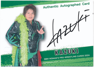 BBM 2024 女子プロレス Kazuki 直筆サインカード 100枚限定 Authentic Autographed Card