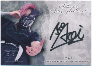 BBM 2024 女子プロレス Aoi 直筆サインカード 90枚限定 Authentic Autographed Card