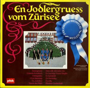 A00580154/LP/Jodlerklub Heimelig Meilen「En Jodlergruess Vom Zurisee」