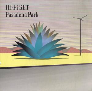 A00570762/LP/ハイ・ファイ・セット(山本潤子)「Pasadena Park (1984年・28AH-1717・ジャズファンク・FUNK・ソウル・SOUL・ライトメロウ)