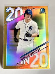★ SPENCER TORKELSON ★ R C ★ 2020 Bowman Chrome [ 20 IN 20 : Gold /50 ] ★ 