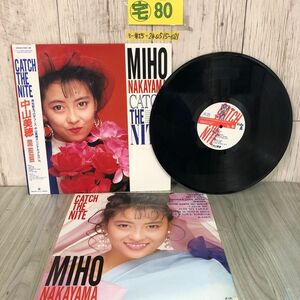 3-#LP 中山美穂 CATCH THE NITE キャッチ・ザ・ナイト K28A-850 帯付 ケースシミ有 ディスクキズ有 OVERTURE MISTY LOVE SHERRY