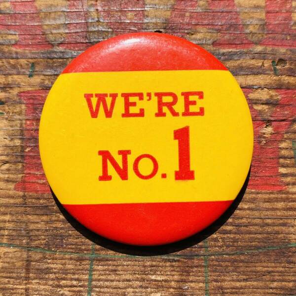 【USA vintage】缶バッジ WE'RE No.1