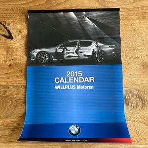 BMW 2015 カレンダー　WILLPLUS Motosen