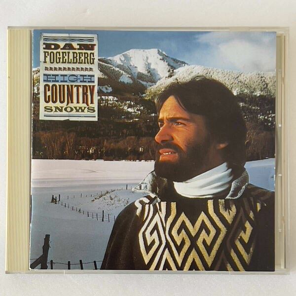 【CD】DAN FOGELBERG / HIGH COUNTRY SNOWS 遥なる心と絆　〜ハイカントリースノウズ　ダンフォーゲルバーグ