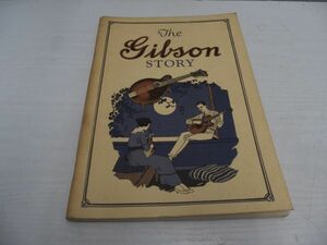 ☆The Gibson Story 著:Belson Jullius 洋書 ギター ギブソン 歴史書 希少 廃盤 1973年