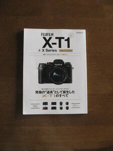 FUJIFILM X-T1 & X Series Perfect книжка [ распроданный premium / включая доставку ] максимальный ~ инструмент ~ как рождение сделал X-T1. ...